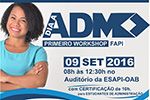 Workshop em Comemoração ao dia do Administrador