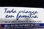 Alunas do curso de Serviço Social participam do 1º Seminário Estadual de Adoção